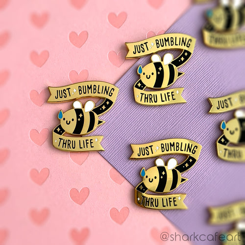 Just Bumbling Thru Life Pin