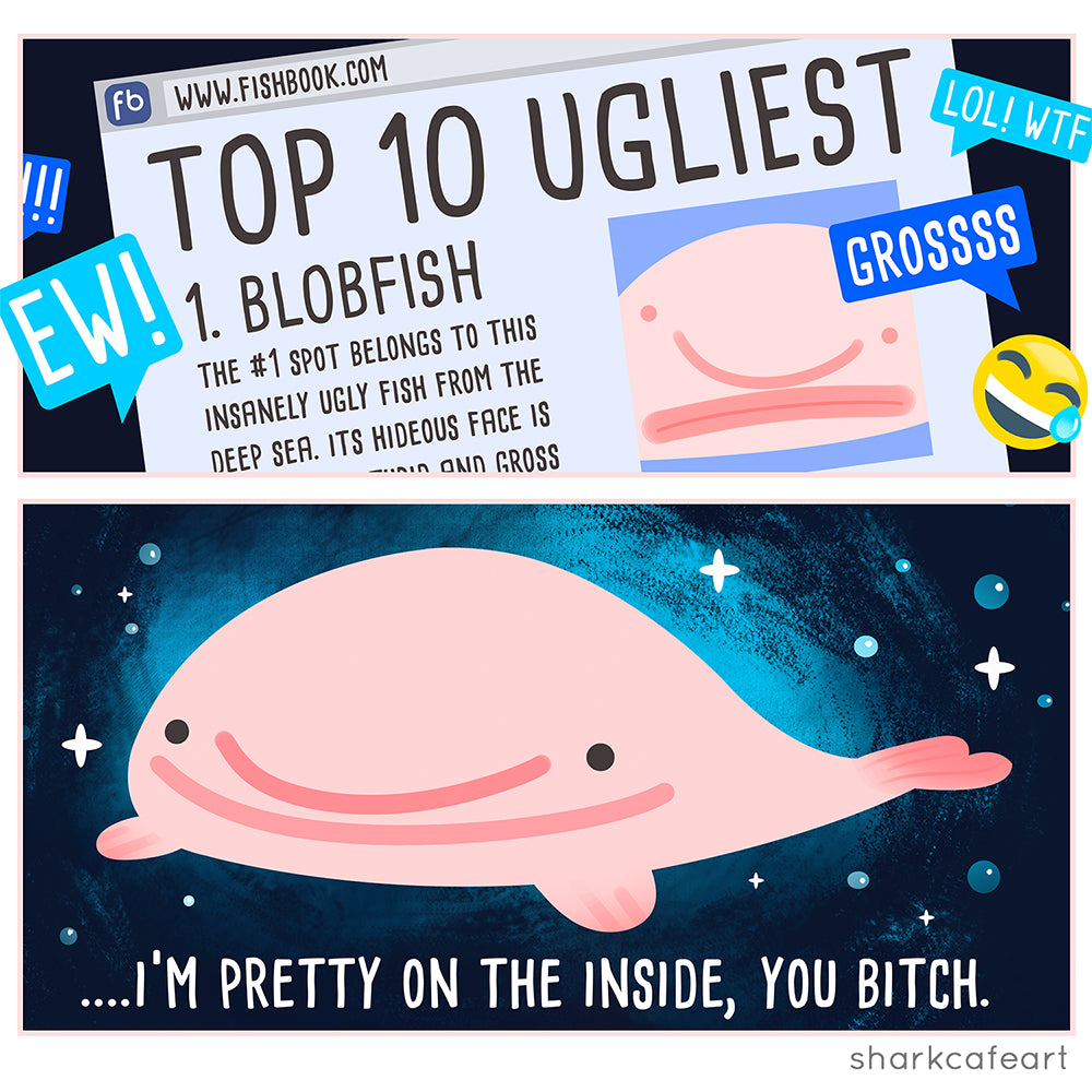 Pretty on the Inside | Blobfish Print