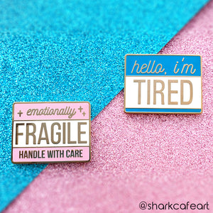 FLAWED Emotionally Fragile Pin