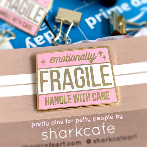 Emotionally Fragile Pin