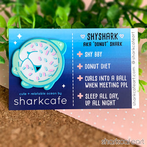 Relatable Shark : Donut Shark | Shyshark Pin