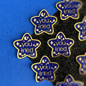 You Tried Pin (FLAWED)